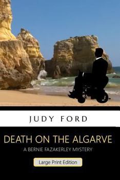 Death on the Algarve - Book #5 of the Bernie Fazakerley Mysteries