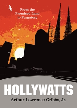 Paperback Hollywatts: From the Promised Land to Purgatory Book