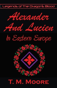 Paperback Alexander And Lucien In Eastern Europe Book
