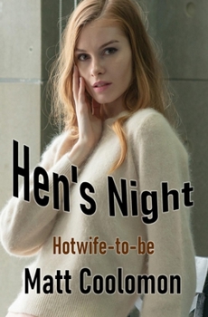 Paperback Hen's Night: Hotwife-to-be Book