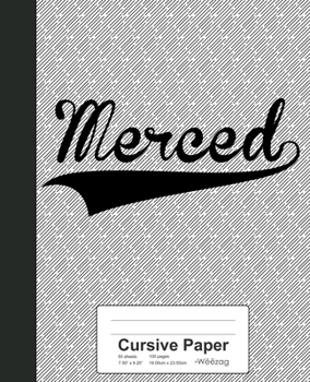 Paperback Cursive Paper: MERCED Notebook Book
