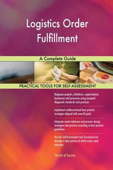 Paperback Logistics Order Fulfillment A Complete Guide Book