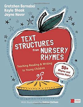 Paperback Text Structures from Nursery Rhymes: Teaching Reading and Writing to Young Children Book