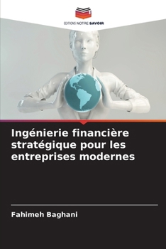 Ingénierie financière stratégique pour les entreprises modernes (French Edition)
