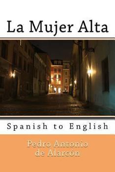 Paperback La Mujer Alta: Spanish to English Book