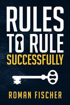 Paperback Rules to Rule Successfully Book