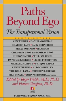 Paperback Paths Beyond Ego: The Transpersonal Vision Book