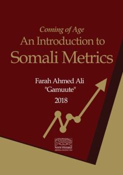 Paperback Coming of Age: An Introduction to Somali Metrics Book