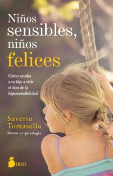 Paperback Niños Sensibles, Niños Felices [Spanish] Book