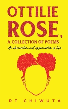 Paperback Ottilie Rose, A Collection of Poems Book