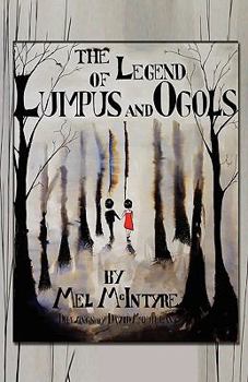 Paperback The Legend of Lumpus and Ogols [Large Print] Book