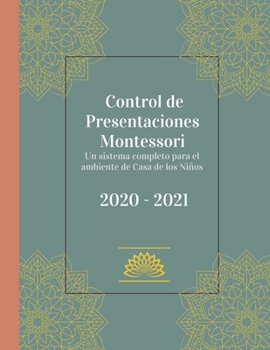 Paperback Control de Presentaciones Montessori: Un sistema Completo para el ambiente de Casa de los Ni?os [Spanish] Book