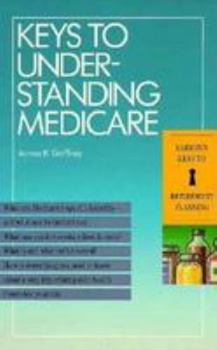 Paperback Keys to Understanding Medicare (Barron's Keys to Retirement Planning) Book