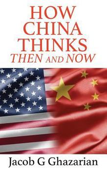 Paperback How China Thinks: Then And Now Book