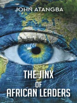Paperback The Jinx of African Leaders Book