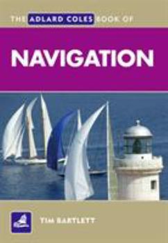 Paperback The Adlard Coles Book of Navigation Book