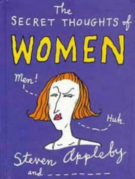 Hardcover The Secret Thoughts of Women (The Secret Thoughts Series) Book