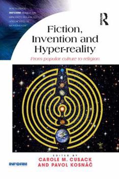 Paperback Fiction, Invention and Hyper-Reality: From Popular Culture to Religion Book