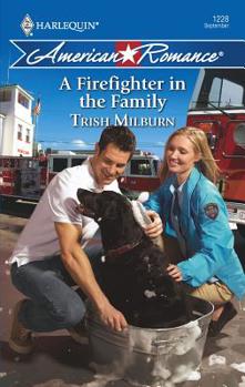 Mass Market Paperback A Firefighter in the Family Book