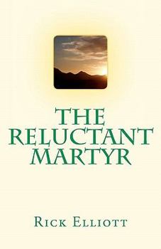 Paperback The Reluctant Martyr Book