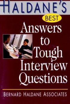 Paperback Haldane's Best Answers to Tough Interview Questions Book