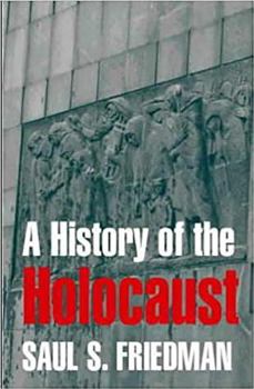 Hardcover A History of the Holocaust Book