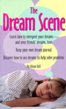Paperback The Dream Scene: How to Interpret and Understand Your Dreams Book