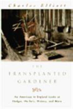 Hardcover The Transplanted Gardener Book