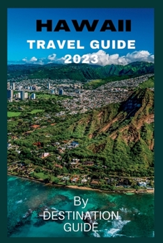 Paperback Hawaii Travel guide 2023: Big Island Hawaii Vacation guide 2023-2024 Trip Book