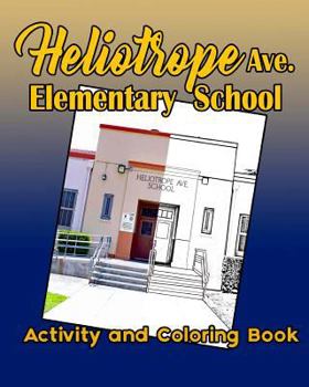 Paperback Heliotrope Ave. Elementary School Activity and Coloring Book