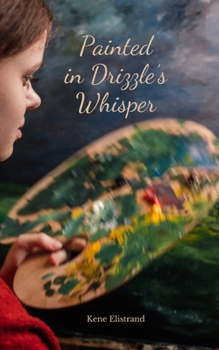 Painted in Drizzle's Whisper