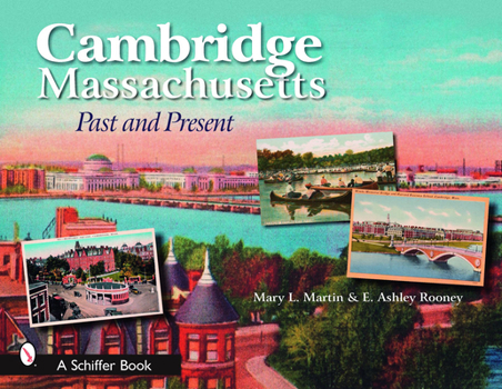 Paperback Cambridge, Massachusetts: Past and Present Book