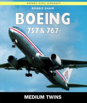 Paperback Boeing 757 & 767: Medium Twins Book