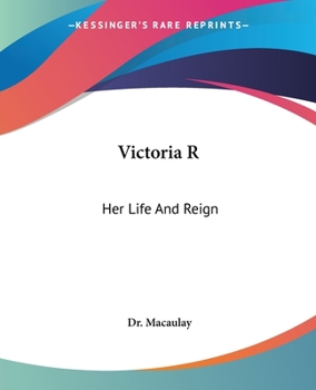 Paperback Victoria R: Her Life And Reign Book