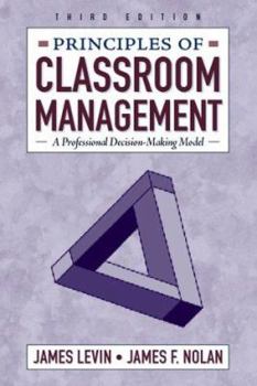 Paperback Principles of Classroom Management: A Professional Decision-Making Model Book