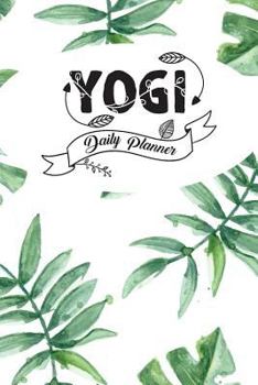 Paperback Yogi Daily Planner: Tropical edition Book