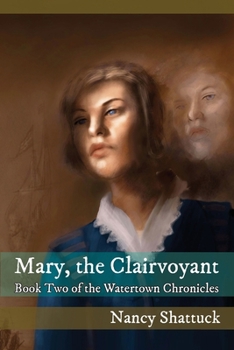 Paperback Mary, The Clairvoyant: Book Two in The Watertown Chronicles Book