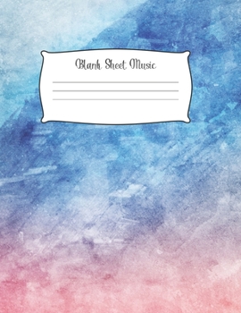 Blank Sheet Music Notebook Kids: Music Manuscript Paper / White Marble Blank Sheet Music / Notebook for Musicians  / Composition Books Gifts 100 Pages (8.5x11), perfect for learning