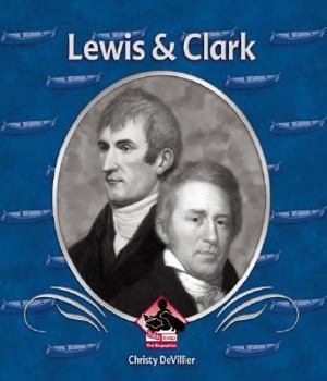 Lewis & Clark - Book  of the First Biographies