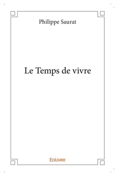 Paperback Le Temps de vivre [French] Book