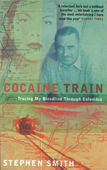 Paperback Cocaine Train: Tracing My Bloodline Through Colombia Book