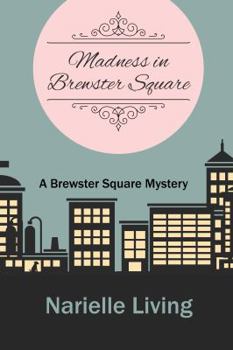 Paperback Madness in Brewster Square: A Brewster Square Mystery Book