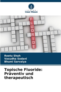 Paperback Topische Fluoride: Präventiv und therapeutisch [German] Book