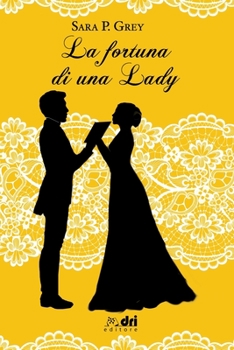 Paperback La Fortuna di una Lady [Italian] Book