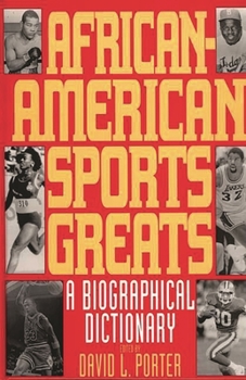 Hardcover African-American Sports Greats: A Biographical Dictionary Book