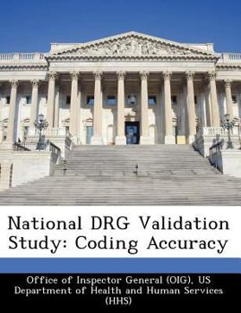 Paperback National Drg Validation Study: Coding Accuracy Book