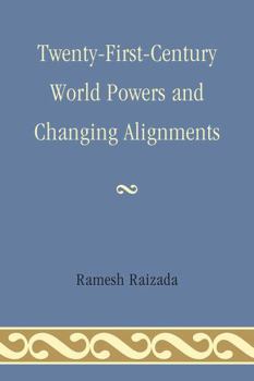 Paperback Twenty-First-Century World Powers and Changing Alignments Book