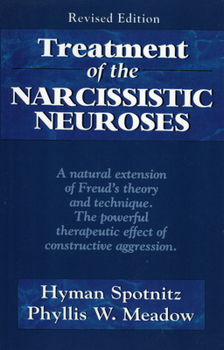 Paperback Treatment of the Narcissistic Neuroses Book