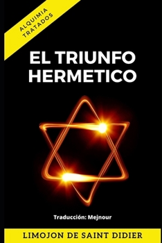 Paperback El triunfo Hermético: La piedra filosofal victoriosa [Spanish] Book