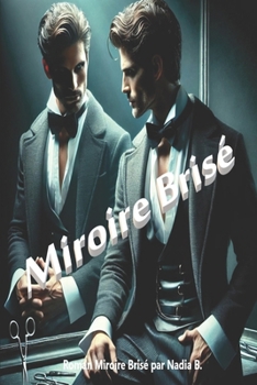 Paperback Miroir Brisé (French Edition) [French] Book